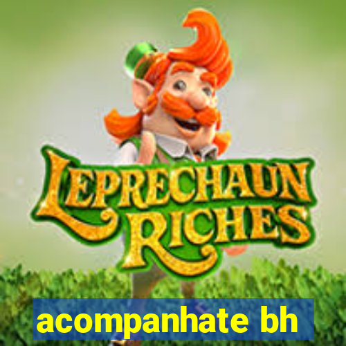 acompanhate bh